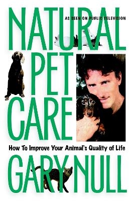 Natural Pet Care - Gary Null