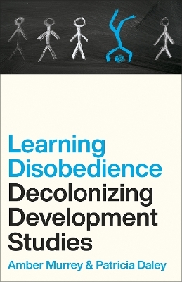 Learning Disobedience - Amber Murrey, Patricia Daley