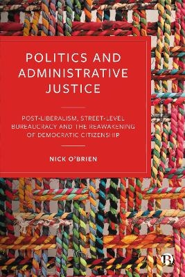 Politics and Administrative Justice - Nick O’Brien