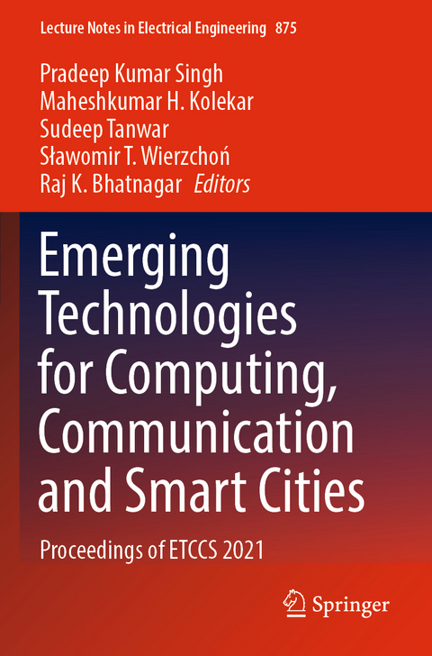Emerging Technologies for Computing, Communication and Smart Cities - 