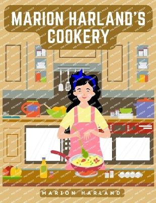 Marion Harland's Cookery Guide -  Marion Harland