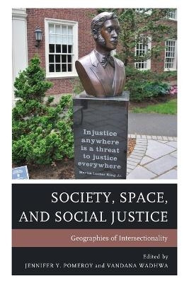 Society, Space, and Social Justice - 