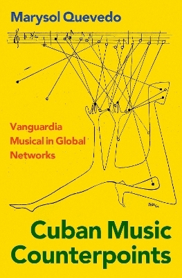 Cuban Music Counterpoints - Marysol Quevedo