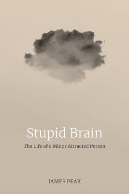 Stupid Brain - James Peak