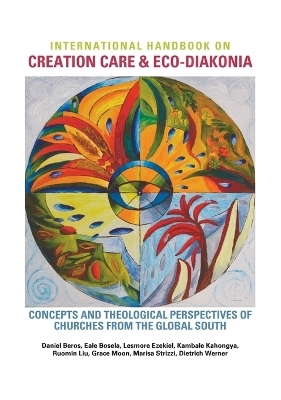 International Handbook on Creation Care and Eco-Diakonia - 