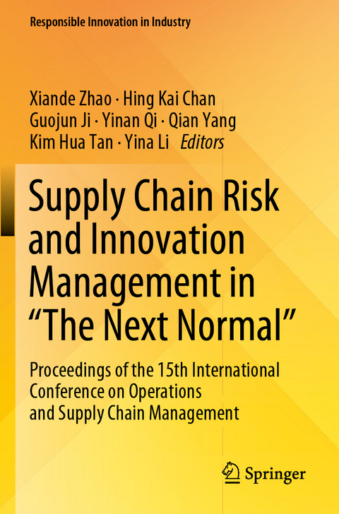 Supply Chain Risk and Innovation Management in “The Next Normal” - 