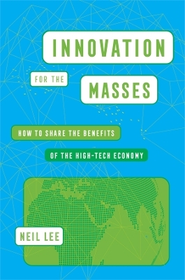 Innovation for the Masses - Neil Lee