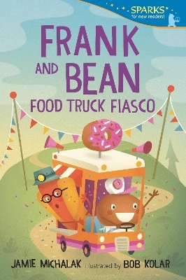 Frank and Bean: Food Truck Fiasco - Jamie Michalak