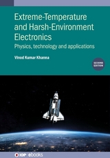 Extreme-Temperature and Harsh-Environment Electronics (Second Edition) - Khanna, Vinod Kumar