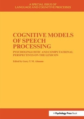 Cognitive Models of Speech Processing - Gerry Altmann