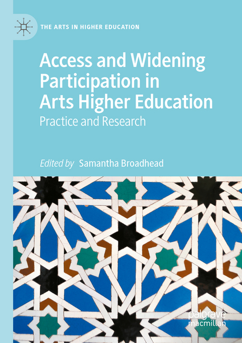 Access and Widening Participation in Arts Higher Education - 