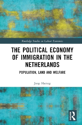 The Political Economy of Immigration in The Netherlands - Joop Hartog