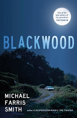 Blackwood - Michael Farris Smith