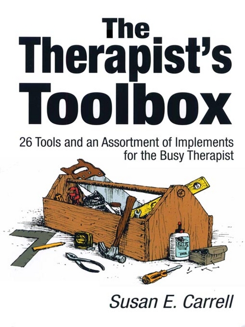 The Therapist′s Toolbox - Susan E. Carrell
