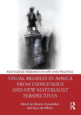 Visual Redress in Africa from Indigenous and New Materialist Perspectives - 