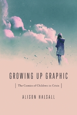 Growing Up Graphic - Alison Halsall