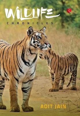 Wildlife Chronicles - Adit Jain