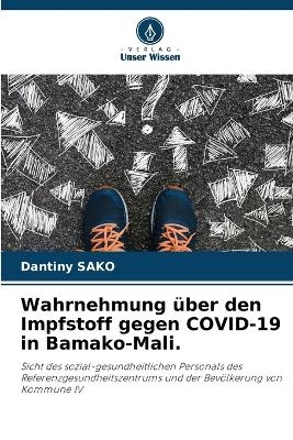 Wahrnehmung über den Impfstoff gegen COVID-19 in Bamako-Mali. - Dantiny SAKO