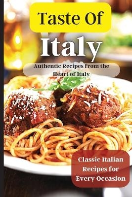 Taste Of Italy - Emily Soto