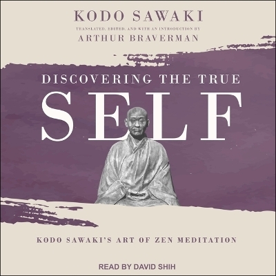 Discovering the True Self - Kodo Sawaki