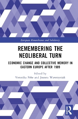 Remembering the Neoliberal Turn - 