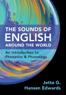 The Sounds of English Around the World - Jette G. Hansen Edwards