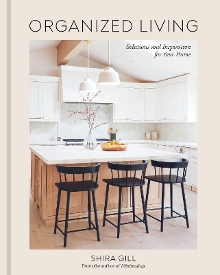 Organized Living - Shira Gill