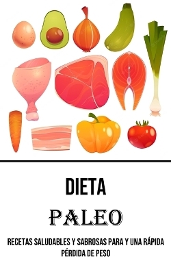 Dieta Paleo - Reynaldo Leyba