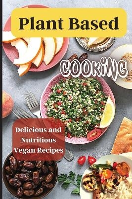 Plant Based Cooking - Emily Soto