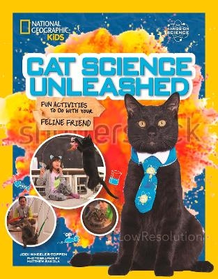 Cat Science Unleashed -  National Geographic Kids, Jodi Wheeler-Toppen