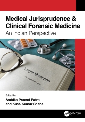 Medical Jurisprudence & Clinical Forensic Medicine - 