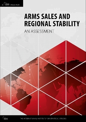 Arms Sales and Regional Stability - 