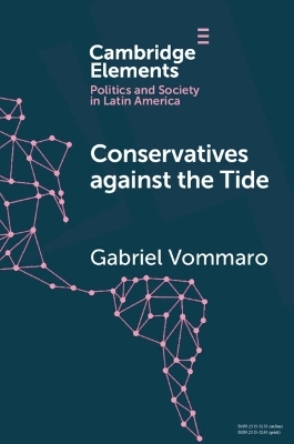 Conservatives against the Tide - Gabriel Vommaro