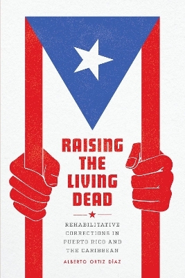 Raising the Living Dead - Alberto Ortiz Díaz