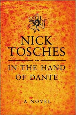 In the Hand of Dante - Nick Tosches