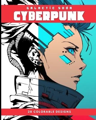 CYBERPUNK (Coloring Book) - Galactic Soda