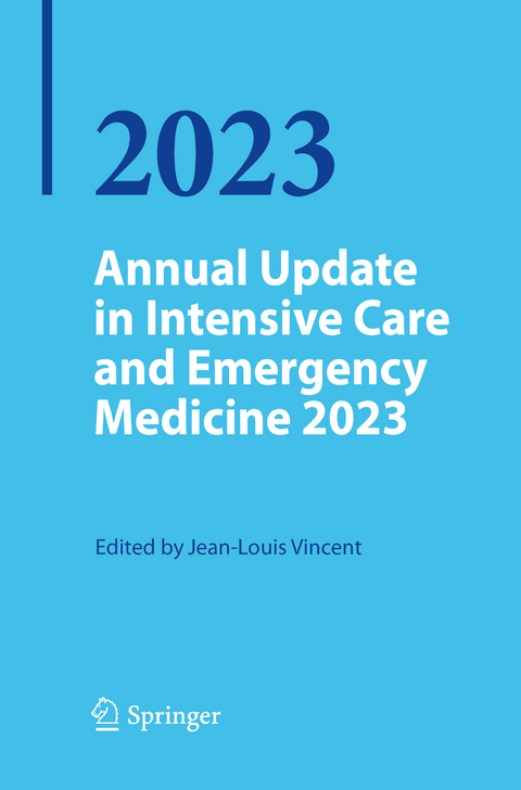 Annual Update in Intensive Care and Emergency Medicine 2023 - 