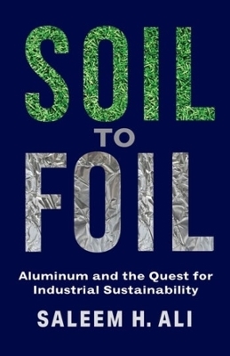 Soil to Foil - Saleem Ali