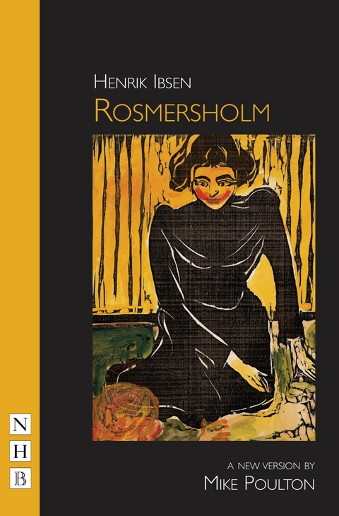 Rosmersholm (NHB Classic Plays) -  Henrik Ibsen