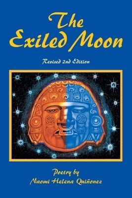 The Exiled Moon - Naomi Helena Qui�onez