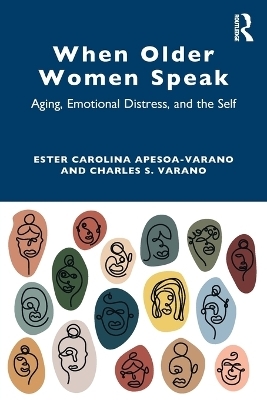 When Older Women Speak - Ester Carolina Apesoa-Varano, Charles Varano