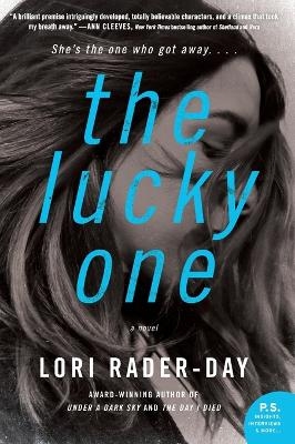 The Lucky One - Lori Rader-Day