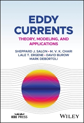 Eddy Currents - Sheppard J. Salon, M. V. K. Chari, Lale T. Ergene, David Burow, Mark DeBortoli