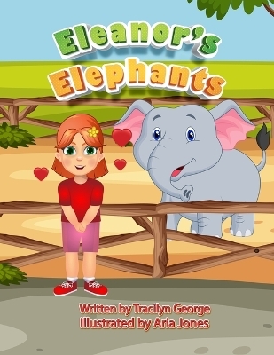 Eleanor's Elephants - Tracilyn George