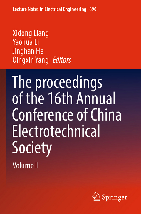 The proceedings of the 16th Annual Conference of China Electrotechnical Society - 