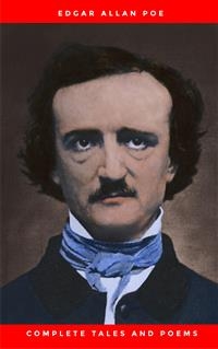 The Complete Tales and Poems of Edgar Allen Poe (Modern Library Giant, 40.1) - Edgar Allan Poe