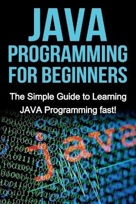 JAVA Programming for Beginners - Tim Warren