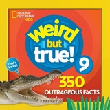 Weird But True! 9 - National Geographic Kids