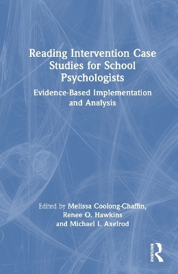 Reading Intervention Case Studies for School Psychologists - 