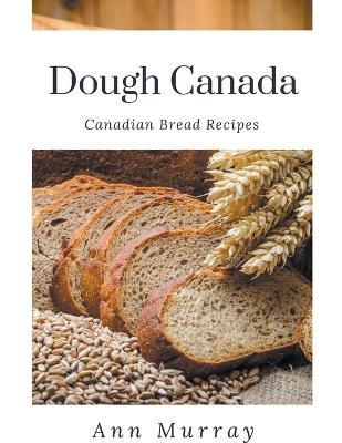 Dough Canada - Ann Murray
